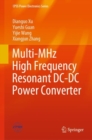 Multi-MHz High Frequency Resonant DC-DC Power Converter - eBook