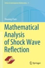 Mathematical Analysis of Shock Wave Reflection - Book