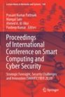 Proceedings of International Conference on Smart Computing and Cyber Security : Strategic Foresight, Security Challenges and Innovation (SMARTCYBER 2020) - Book