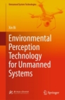 Environmental Perception Technology for Unmanned Systems - Book