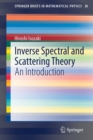 Inverse Spectral and Scattering Theory : An Introduction - Book