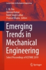 Emerging Trends in Mechanical Engineering : Select Proceedings of ICETMIE 2019 - Book