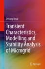 Transient Characteristics, Modelling and Stability Analysis of Microgrid - Book