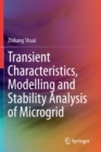 Transient Characteristics, Modelling and Stability Analysis of Microgrid - Book