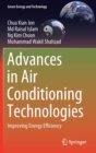 Advances in Air Conditioning Technologies : Improving Energy Efficiency - Book