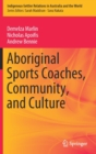 Aboriginal Sports Coaches, Community, and Culture - Book