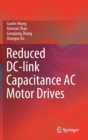 Reduced DC-link Capacitance AC Motor Drives - Book