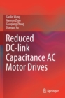 Reduced DC-link Capacitance AC Motor Drives - Book