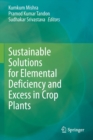 Sustainable Solutions for Elemental Deficiency and Excess in Crop Plants - Book