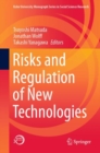 Risks and Regulation of New Technologies - Book