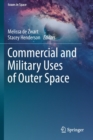 Commercial and Military Uses of Outer Space - Book