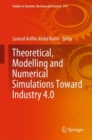 Theoretical, Modelling and Numerical Simulations Toward Industry 4.0 - Book
