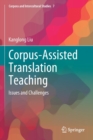 Corpus-Assisted Translation Teaching : Issues and Challenges - Book