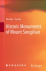 Historic Monuments of Mount Songshan - Book
