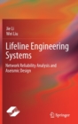 Lifeline Engineering Systems : Network Reliability Analysis and Aseismic Design - Book