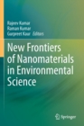New Frontiers of Nanomaterials in Environmental Science - Book