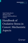 Handbook of Oxidative Stress in Cancer: Mechanistic Aspects - Book