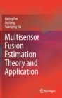 Multisensor Fusion Estimation Theory and Application - Book