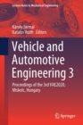 Vehicle and Automotive Engineering 3 : Proceedings of the 3rd VAE2020, Miskolc, Hungary - Book