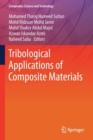 Tribological Applications of Composite Materials - Book