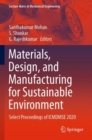 Materials, Design, and Manufacturing for Sustainable Environment : Select Proceedings of ICMDMSE 2020 - Book