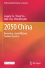 2050 China : Becoming a Great Modern Socialist Country - Book