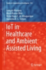 IoT in Healthcare and Ambient Assisted Living - Book