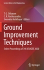 Ground Improvement Techniques : Select Proceedings of 7th ICRAGEE 2020 - Book