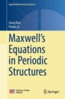 Maxwell’s Equations in Periodic Structures - Book