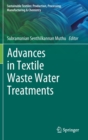Advances in Textile Waste Water Treatments - Book