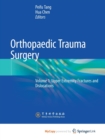 Orthopaedic Trauma Surgery : Volume 1: Upper Extremity Fractures and Dislocations - Book