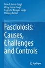 Fasciolosis: Causes, Challenges and Controls - Book