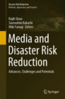 Media and Disaster Risk Reduction : Advances, Challenges and Potentials - Book