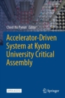 Accelerator-Driven System at Kyoto University Critical Assembly - Book