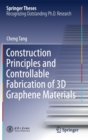 Construction Principles and Controllable Fabrication of 3D Graphene Materials - Book