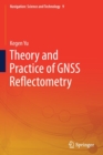 Theory and Practice of GNSS Reflectometry - Book