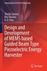 Design and Development of MEMS based Guided Beam Type Piezoelectric Energy Harvester - Book