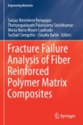 Fracture Failure Analysis of Fiber Reinforced Polymer Matrix Composites - Book