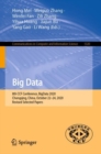 Big Data : 8th CCF Conference, BigData 2020, Chongqing, China, October 22-24, 2020, Revised Selected Papers - Book
