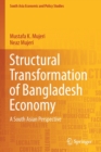 Structural Transformation of Bangladesh Economy : A South Asian Perspective - Book