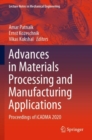 Advances in Materials Processing and Manufacturing Applications : Proceedings of iCADMA 2020 - Book