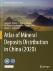 Atlas of Mineral Deposits Distribution in China (2020) - Book