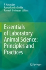 Essentials of Laboratory Animal Science: Principles and Practices - Book