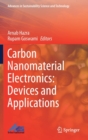 Carbon Nanomaterial Electronics: Devices and Applications - Book