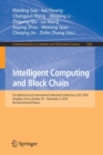 Intelligent Computing and Block Chain : First BenchCouncil International Federated Conferences, FICC 2020, Qingdao, China, October 30 - November 3, 2020, Revised Selected Papers - Book