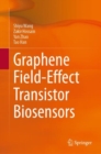 Graphene Field-Effect Transistor Biosensors - Book