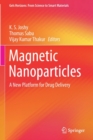 Magnetic Nanoparticles : A New Platform for Drug Delivery - Book