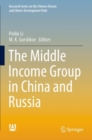 The Middle Income Group in China and Russia - Book