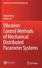Vibration Control Methods of Mechanical Distributed Parameter Systems - Book