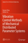 Vibration Control Methods of Mechanical Distributed Parameter Systems - Book